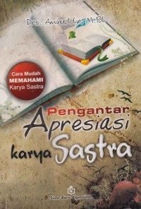 Pengantar Apresiasi Karya Sastra