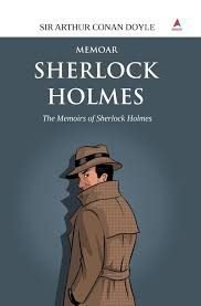 MEMOAR SHERLOCK HOLMES The Memoirs of Sherlock Holmes